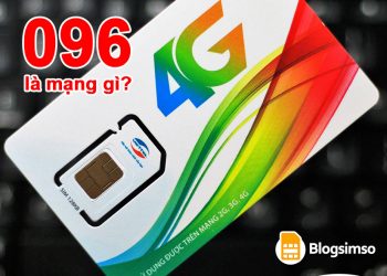 Tìm hiểu đầu số 096 là mạng gì? Sim 096 như thế nào là đẹp?