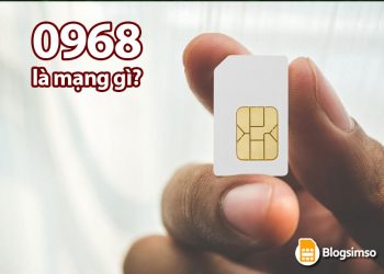 Đầu số 0968 là của mạng gì? Cách chọn sim 0968 tăng ý nghĩa lộc phát